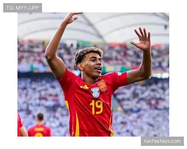 欧洲杯亚马尔展现天才表现，年轻新星持续提升备受期待